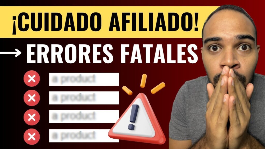 Errores comunes en marketing de afiliados que debes evitar