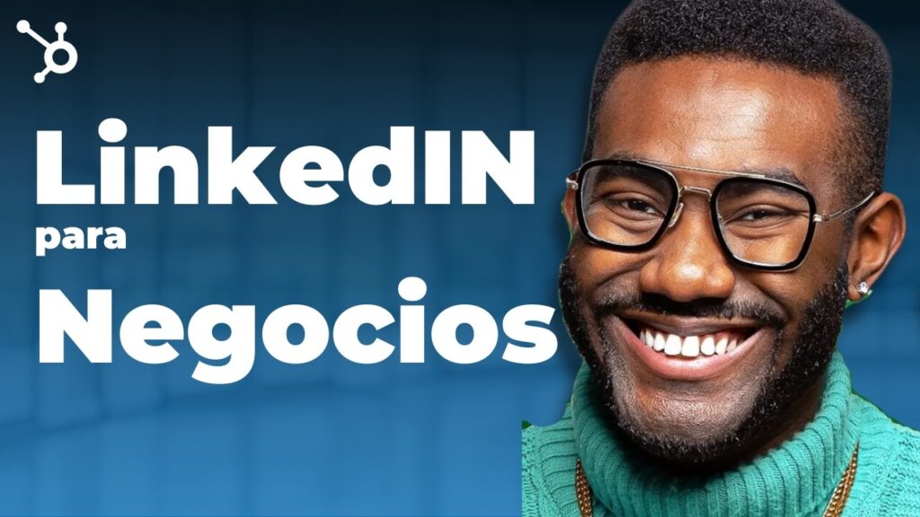 Guía completa de linkedin para negocios para principiantes