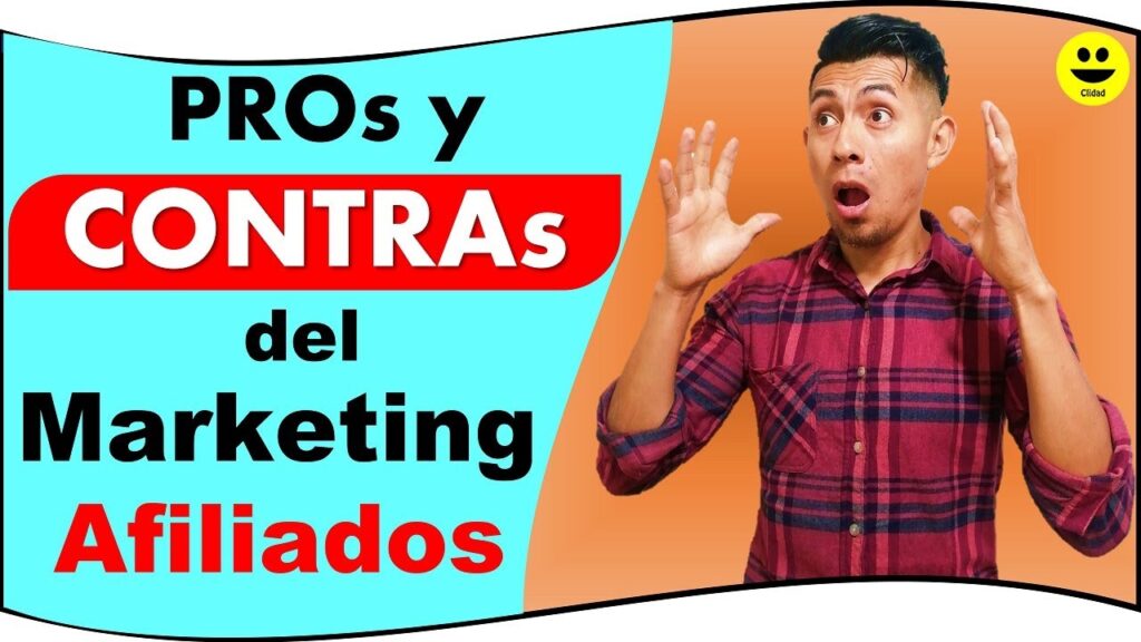 ¿Vale la pena invertir en marketing de afiliados? Pros y contras