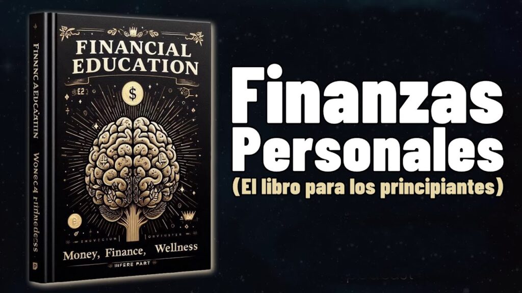 Guía completa sobre libros recomendados de finanzas personales para principiantes